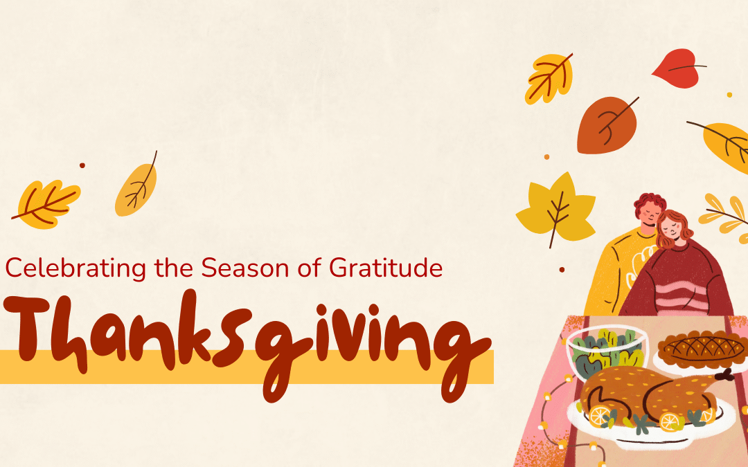 A Season of Gratitude: Giving Thanks for Our Members and Their Families